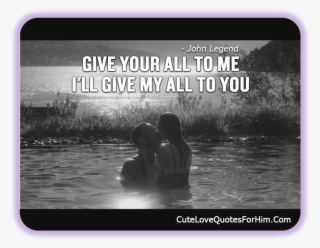 John Legend Quotes All Of Me