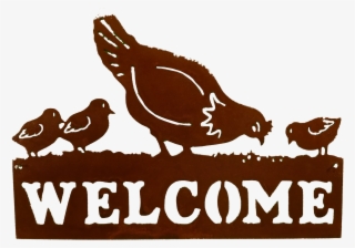 Chicken Welcome Larger Image - Welcome Sign