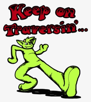 Keep On Traversin Title - Cartoon