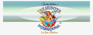 Tailhunter International In La Paz, Baja Sur - Tailhunter International