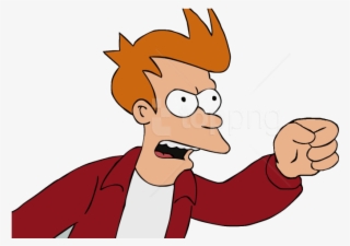 Download Futurama Fry Clipart Png Photo - Shut Up And Take My Money