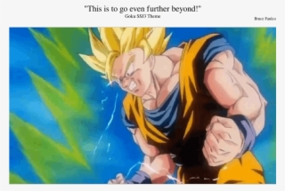 "this Is To Go Even Further Beyond " - Goku Super Saiyan