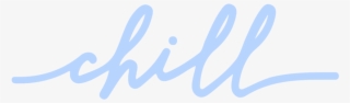 Chill-lightblue - Calligraphy