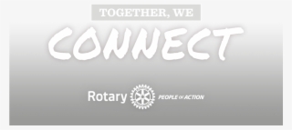 Together We Connect - Together We Inspire Logo Rotary