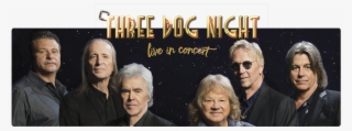 Visit Three Dog Night's Official Website , Facebook, - Three Dog Night Tour 2018