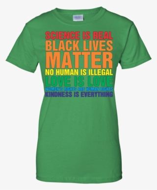 Science Is Real Black Lives Matter Funny Apparel - Active Shirt
