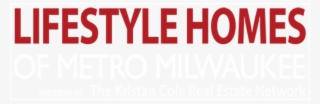 Lifestyle Homes Of Metro Milwaukee - Carmine