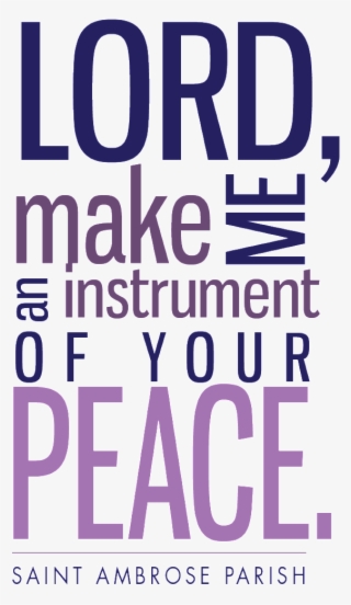 Lent15 Instrument Of Peace Logostambrose2015 02 17t23 - Descriptive Words