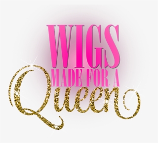 Wigs Made For A Queen - Chain