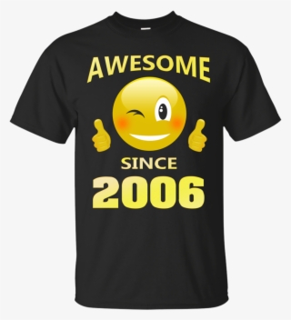 Because 2006 Yrs Elderly Emoji Birthday Shirt - Shirt