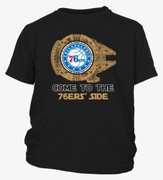 Come To The Philadelphia 76ers' Side Star Wars Shirts - Shirt