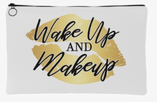 Wake Up And Makeup Gold Lips - Calligraphy