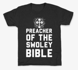 Preacher Of The Swoley Bible Kids T-shirt - Shirt