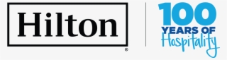 Hilton 100 Years Of Hospitality