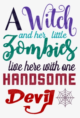 A Witch And Her Little Zombies Svg - Calligraphy