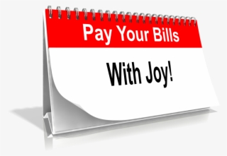 Pay Your Bills With Joy - Sign