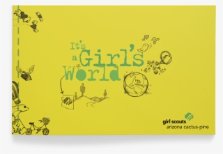Girl Scouts Of Arizona Print Collateral - Its A Girls World