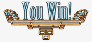 You Win