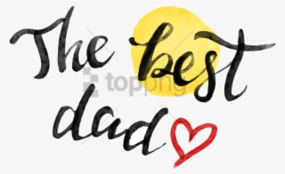 Free Png Fathers Day Backgrounds Png Png Image With - Calligraphy