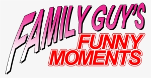 Funny Moments Logo Text Pink Font - Family Guy Greatest Moments Meme