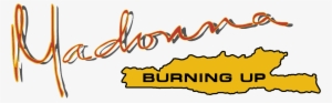 File - Burninguplogo - Madonna Burning Up Logo