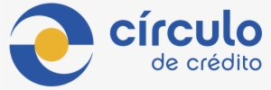 Circulo De Crédito - Circulo De Credito