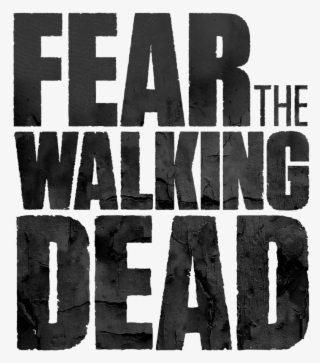 Fear The Walking Dead Text Black - Poster