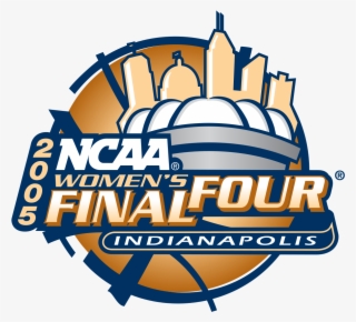 2005 Ncaa Division I Women's Basketball Tournament - Indianapolis Final Four Logo