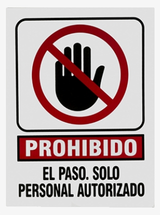 Letreros - Area Restringida Solo Personal Autorizado
