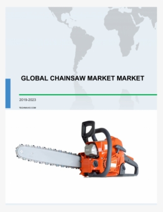 Chainsaw Market Size, Share, Market Forecast & Industry - Poster