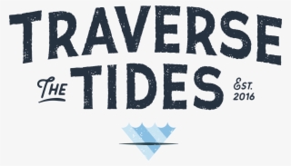 Traverse The Tides - Poster