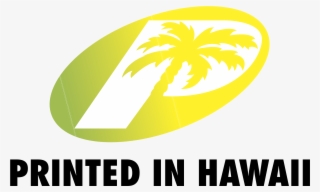 Printed In Hawaii Logo Png Transparent - Heart Wants What The Heart