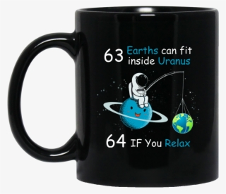 63 Earths Can Fit Inside Uranus Coffee Mugs - Mug