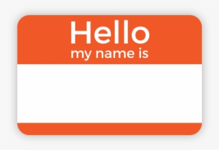 Hello My Name Is Png - Hello My Name Is Orange