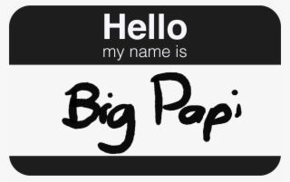Load Image Into Gallery Viewer, Hello My Name Is Big - Calligraphy