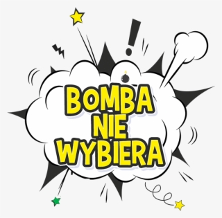 Bomba Nie Wybiera