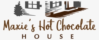 Maxie's Hot Chocolate House - Poster