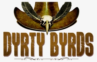 Dyrty Byrds Spring 2017 Southeast Tour - Poster