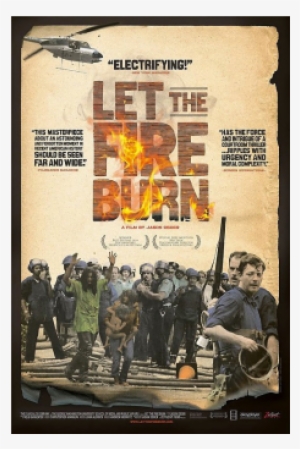 Let The Fire Burn Poster - Let The Fire Burn