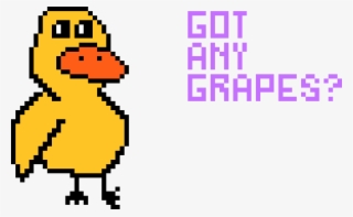 Got Any Grapes - Duck