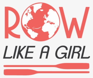 Row Like A Girl - Graphic Design