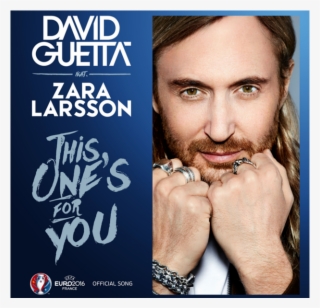 David Guetta - One's For You David Guetta Feat Zara Larsson