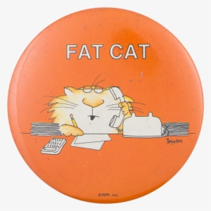 Sandra Boynton's Fat Cat Humorous Button Museum - Sandra Boynton